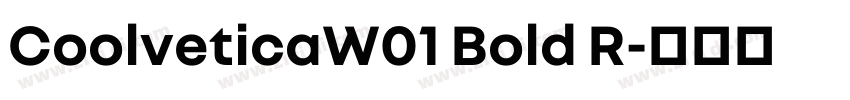 CoolveticaW01 Bold R字体转换